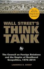 9781583677544 Wall Streets Think Tank Laurence H Shoup, Boeken, Verzenden, Nieuw, Laurence H Shoup