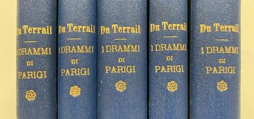 Ponson Du Terrail - I Drammi di Parigi - 1885, Antiek en Kunst, Antiek | Boeken en Bijbels