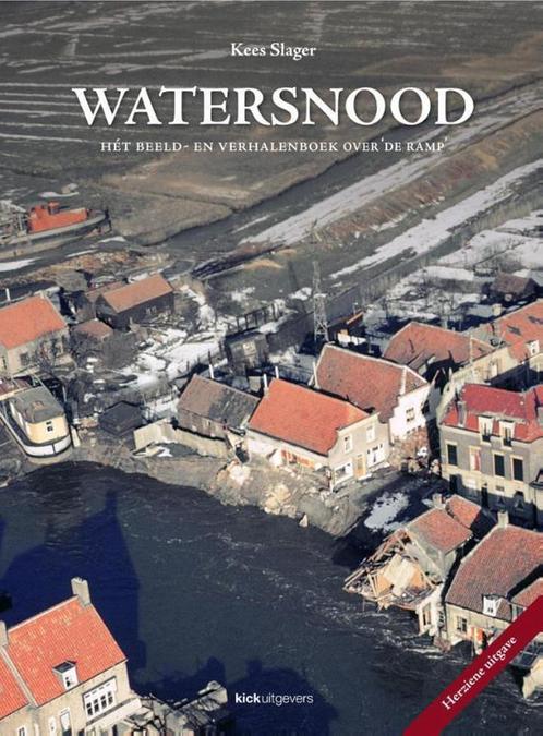 Watersnood 9789491555091 Kees Slager, Boeken, Geschiedenis | Vaderland, Gelezen, Verzenden