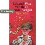 Wat Ik Vergat 9789021485010 Edward van de Vendel, Verzenden, Gelezen, Edward van de Vendel