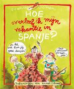 Hoe overleef ik mijn vakantie in Spanje ? 9789045109947, Boeken, Verzenden, Gelezen, Francine Oomen