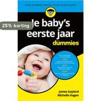 Je babys eerste jaar voor Dummies / Voor Dummies, Boeken, Verzenden, Gelezen, James Gaylord