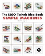 The LEGO Technic Idea Book: Simple Machines | 9781593272777, Zo goed als nieuw, Yoshihito Isogawa