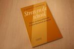9789055740338 Stress en de school - School- en leermoieli..., Boeken, Verzenden, Nieuw