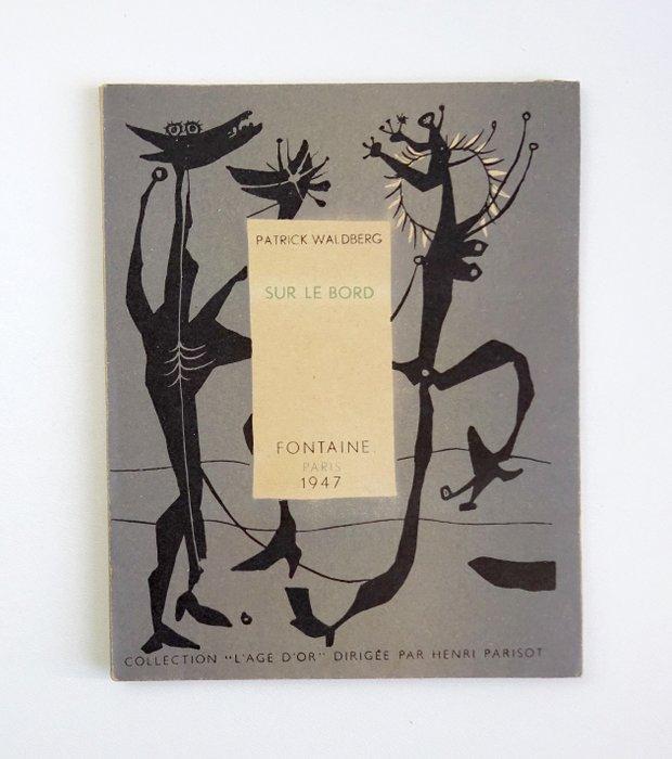 Patrick Waldberg - Sur le bord [EO sur vélin, couv. Mario, Antiek en Kunst, Antiek | Boeken en Bijbels