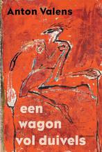 Een wagon vol duivels (9789025453640, Anton Valens), Nieuw, Verzenden
