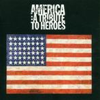 cd - Various Artists - America: A Tribute To Heroes, Zo goed als nieuw, Verzenden