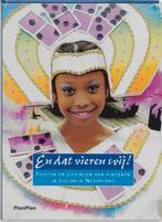 En dat vieren wij ! 9789076092102, Verzenden, Zo goed als nieuw