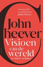 Visioen van de wereld en andere verhalen 9789025471002, Boeken, Verzenden, Zo goed als nieuw, John Cheever