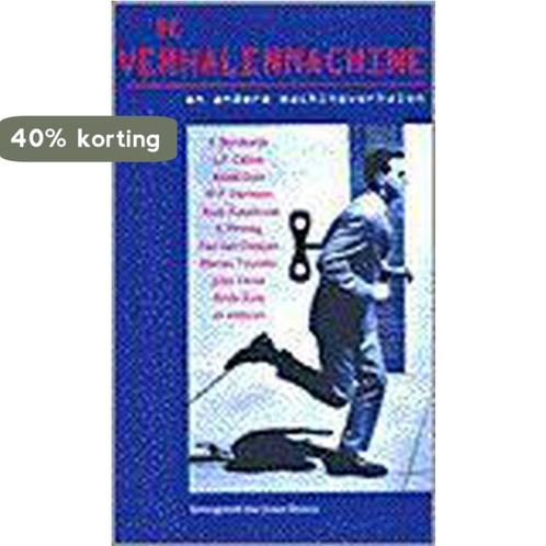 VERHALENMACHINE EN ANDERE MACHINEVERHALEN 9789068682076, Boeken, Romans, Gelezen, Verzenden