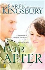Ever After 9780310247562 Karen Kingsbury, Verzenden, Gelezen, Karen Kingsbury