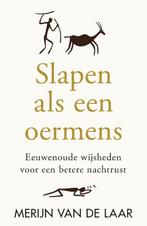 9789000395811 Slapen als een oermens Merijn van de Laar, Boeken, Verzenden, Nieuw, Merijn van de Laar