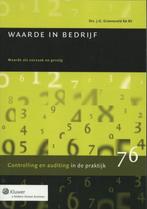 9789013037890 Controlling in de praktijk 76 -   Waarde in..., Boeken, Verzenden, Zo goed als nieuw, J.G. Groeneveld