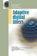 Adaptive Digital Filters. Kovacevic, Branko   ., Zo goed als nieuw, Verzenden, Zoran Banjac, Branko Kovacevic, Milan Milosavljevic