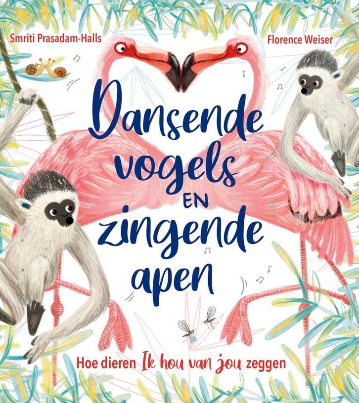 Dansende vogels en zingende apen 9789047713081, Boeken, Overige Boeken, Zo goed als nieuw, Verzenden