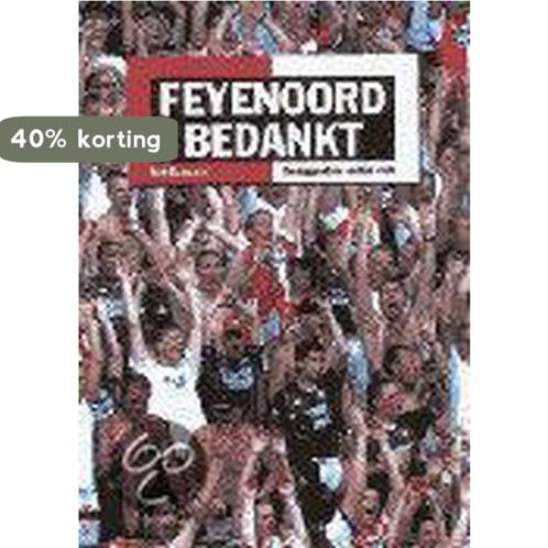 Feyenoord bedankt ! 9789058750501 R. Bormans, Boeken, Politiek en Maatschappij, Gelezen, Verzenden