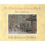 De Wereld van Anton Pieck - Van Reizen en Trekken, Gelezen, Hans Vogelesang, Anton Pieck, Verzenden