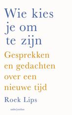9789026355998 Wie kies je om te zijn | Tweedehands, Boeken, Verzenden, Zo goed als nieuw, Roek Lips