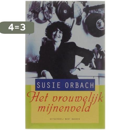 Vrouwelijk mijnenveld 9789035114623 Susie Orbach, Boeken, Psychologie, Gelezen, Verzenden