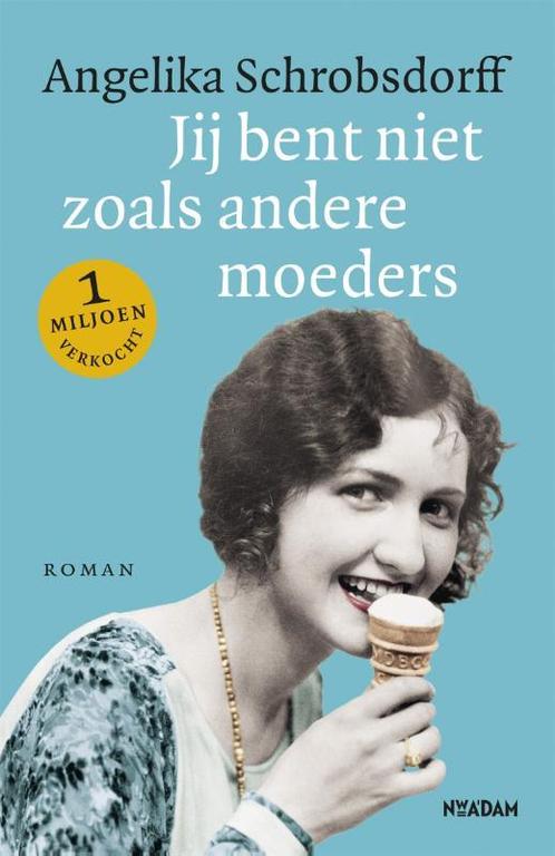 Jij bent niet zoals andere moeders 9789046823439, Boeken, Romans, Gelezen, Verzenden