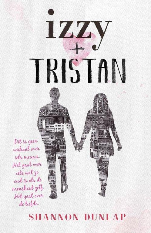 Boek Izzy + Tristan 9789024579488, Boeken, Overige Boeken, Zo goed als nieuw, Verzenden
