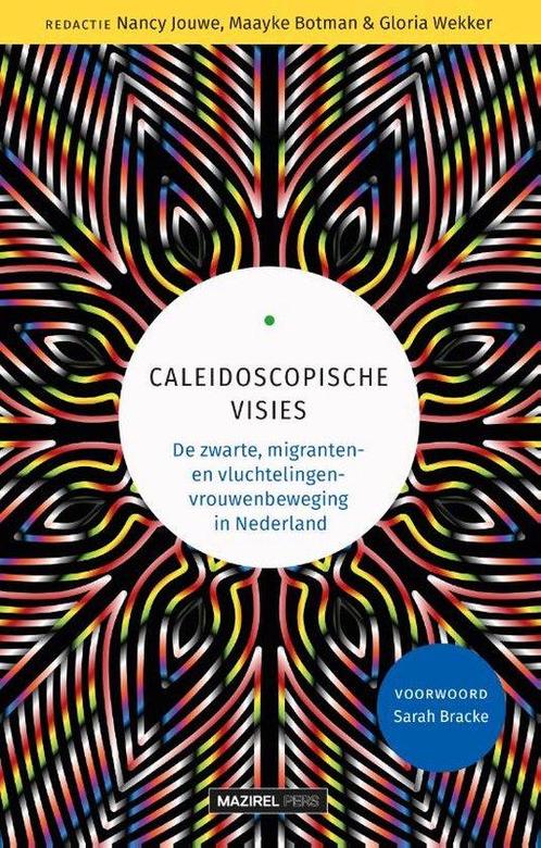 Caleidoscopische visies 9789464563610, Boeken, Overige Boeken, Zo goed als nieuw, Verzenden