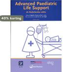 Advanced paediatric life support 9789035233584, Verzenden, Gelezen, Nigel M. Turner