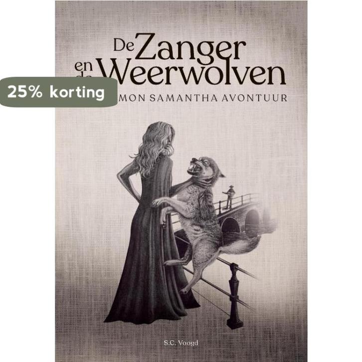Demon Samantha 1 -  De zanger en de weerwolven 9789090344713, Boeken, Fantasy, Zo goed als nieuw, Verzenden