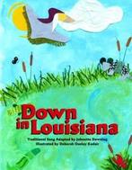 Down in Louisiana 9781589804517 Johnette Downing, Verzenden, Gelezen, Johnette Downing