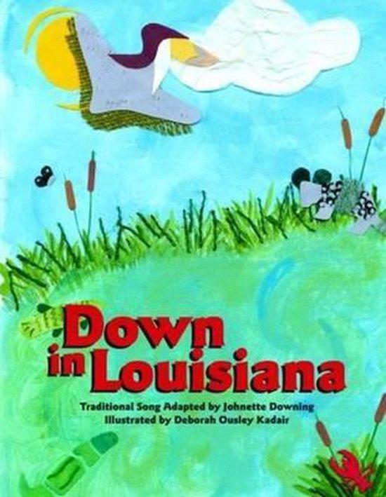 Down in Louisiana 9781589804517 Johnette Downing, Boeken, Taal | Engels, Gelezen, Verzenden