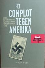 Het complot tegen Amerika 9789023494942 Philip Roth, Verzenden, Zo goed als nieuw, Philip Roth