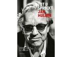 Tot u spreekt Jan Mulder - Tot u spreekt Jan Mulder, Boeken, Ophalen of Verzenden, Nieuw