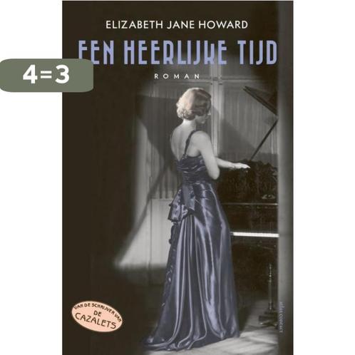 Een heerlijke tijd 9789025472078 Elizabeth Jane Howard, Boeken, Romans, Zo goed als nieuw, Verzenden