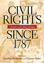 Civil Rights Since 1787: A Reader on the Black Struggle,, Boeken, Birnbaum, Jonathan, Zo goed als nieuw, Verzenden