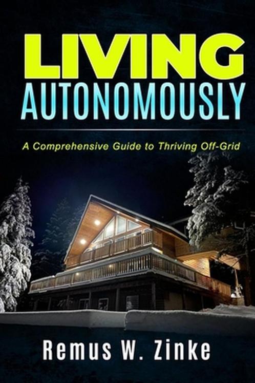 9798417433139 Living Autonomously: A Comprehensive Guide ..., Boeken, Studieboeken en Cursussen, Nieuw, Verzenden