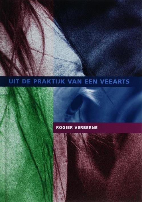 Uit De Praktijk Van Een Veearts 9789081042529, Boeken, Wetenschap, Gelezen, Verzenden