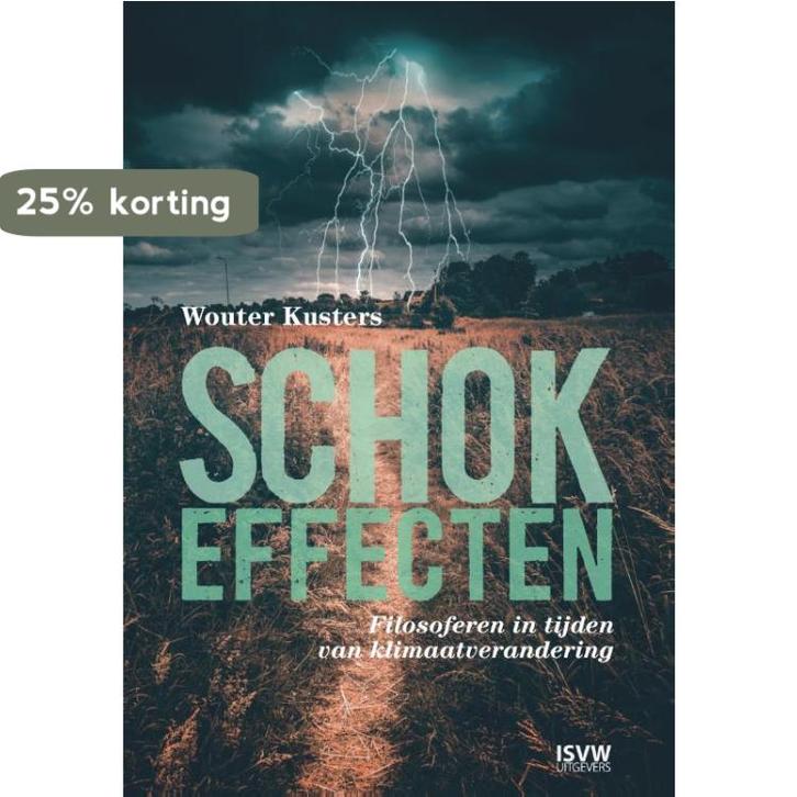 Schokeffecten 9789083262338 Wouter Kusters, Boeken, Filosofie, Zo goed als nieuw, Verzenden