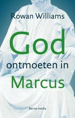God ontmoeten in Marcus 9789089721921 Rowan Williams, Verzenden, Gelezen, Rowan Williams