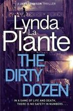 The dirty dozen by Lynda La Plante (Paperback) softback), Boeken, Taal | Engels, Gelezen, Lynda La Plante, Verzenden