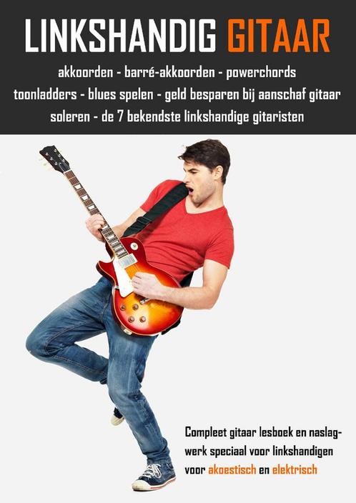 Gitaarboek voor linkshandigen, Muziek en Instrumenten, Bladmuziek, Verzenden