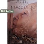 Ach, moedertje 9789048861637 Hugo Borst, Verzenden, Gelezen, Hugo Borst