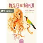 Meisjes met dromen 9789044826029 Paulien Andriessen, Boeken, Verzenden, Zo goed als nieuw, Paulien Andriessen