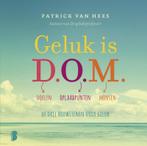 Geluk is D.O.M. 9789022578971 Patrick van Hees, Verzenden, Gelezen, Patrick van Hees