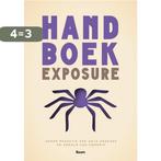 Handboek exposure 9789024430369, Boeken, Verzenden, Zo goed als nieuw