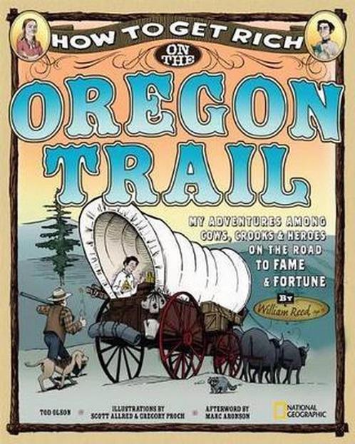 How to Get Rich on the Oregon Trail 9781426304132 Tod Olson, Boeken, Overige Boeken, Gelezen, Verzenden