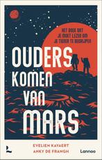 Ouders komen van Mars 9789401491228 Evelien Kayaert, Verzenden, Gelezen, Evelien Kayaert