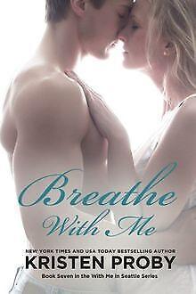 Breathe With Me: Book Seven in the With Me In Seatt...  Book, Boeken, Overige Boeken, Zo goed als nieuw, Verzenden