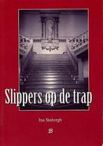 Slippers Op De Trap 9789080883239 Stabergh Ina, Boeken, Gelezen, Stabergh Ina, Verzenden