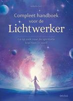 Compleet handboek voor de lichtwerker 9789044762242, Boeken, Verzenden, Zo goed als nieuw