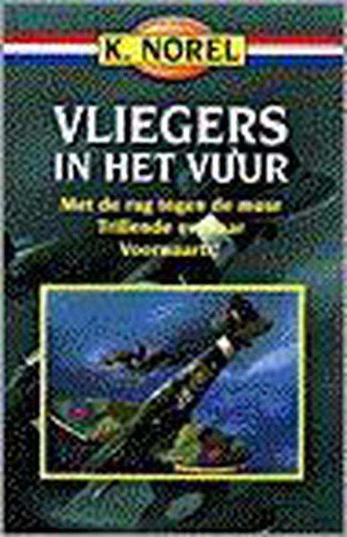 VLIEGERS IN HET VUUR OMNIBUS (8E DR) 9789000027132 NOREL, Boeken, Kinderboeken | Jeugd | 13 jaar en ouder, Zo goed als nieuw, Verzenden